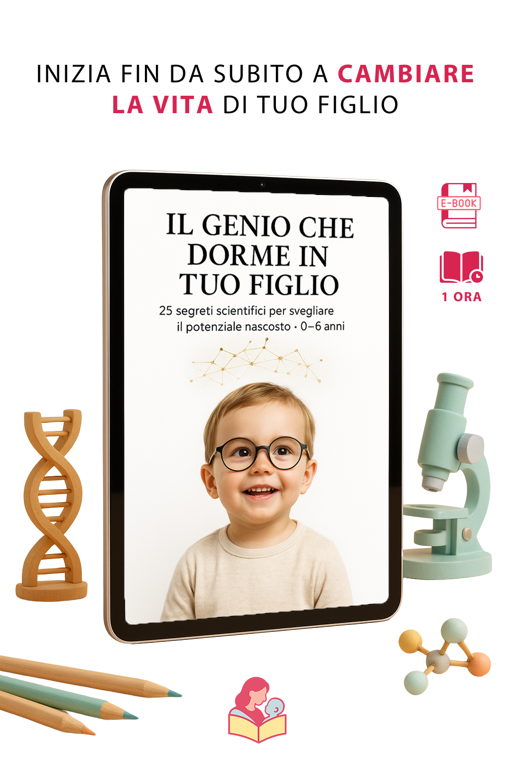 Il Genio che dorme in tuo figlio - Ebook per Mamme Smart